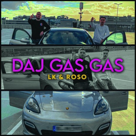 DAJ GAS GAS ft. Roso | Boomplay Music