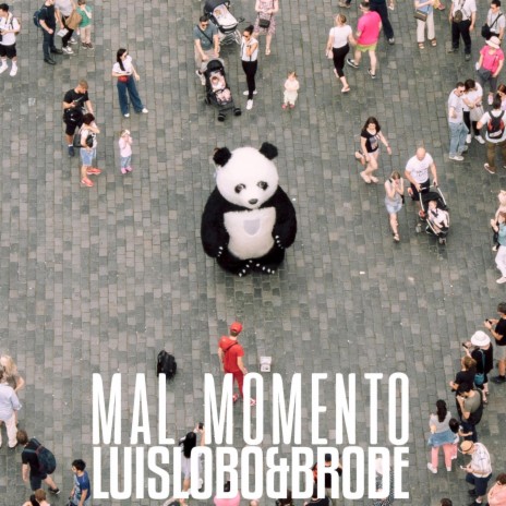Mal momento ft. LUISLOBO | Boomplay Music