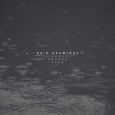 Rain Drawings | Boomplay Music