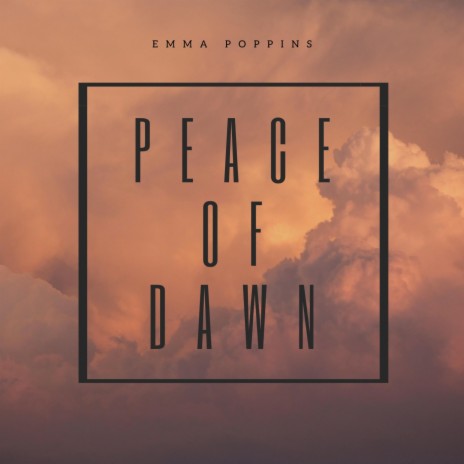 Peace of Dawn | Boomplay Music