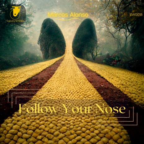 Follow Your Nose | Boomplay Music