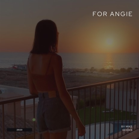 For Angie | Boomplay Music