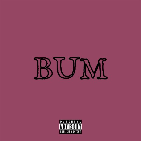 bum ft. 4STROKE & The Craziest | Boomplay Music