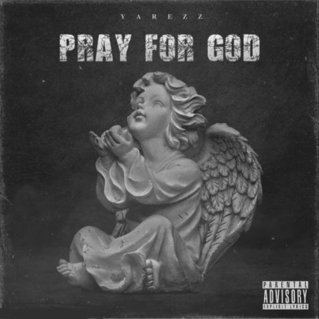 Pray for God | Boomplay Music