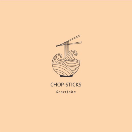 Chop-Sticks | Boomplay Music