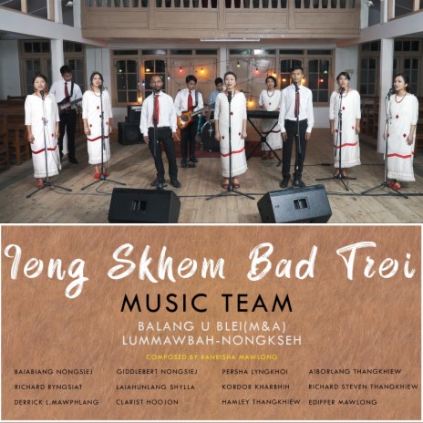 IENG SKHEM BAD TREI | MUSIC TEAM BBLN | Boomplay Music