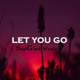 Let You Go