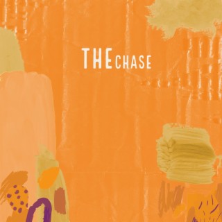 THE CHASE lyrics | Boomplay Music