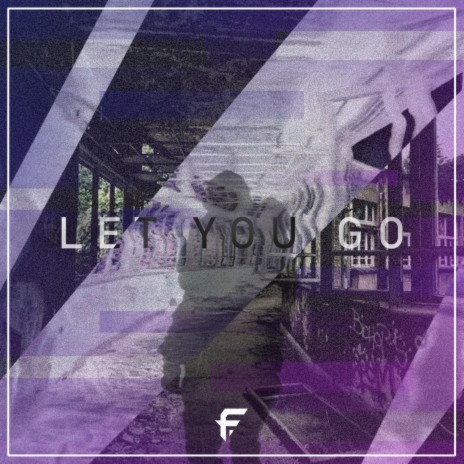 let you go