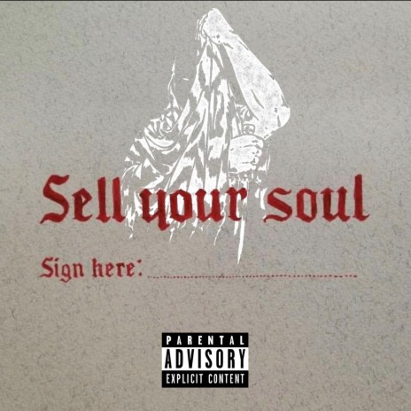 Sell Your Soul | Boomplay Music