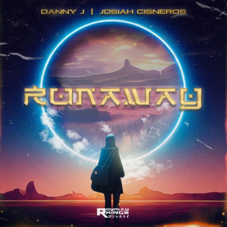 Runaway ft. Dannyj & Josiah Cisneros | Boomplay Music
