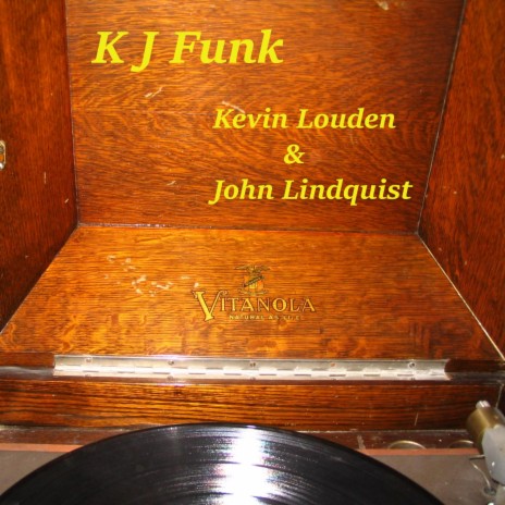 K J Funk ft. John Lindquist | Boomplay Music