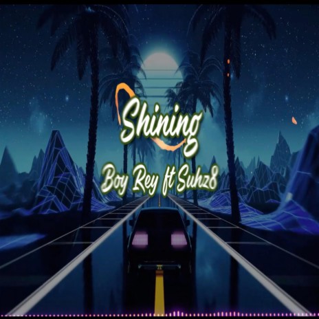 Shiny ft. Suhz8 | Boomplay Music