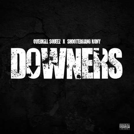 Downers (feat. Shootergang Kony) | Boomplay Music