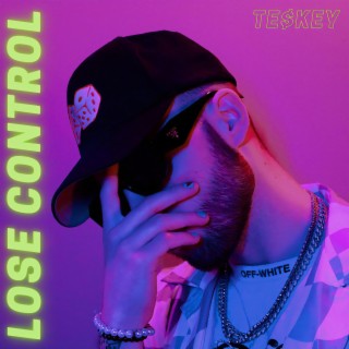 Lose Control lyrics | Boomplay Music