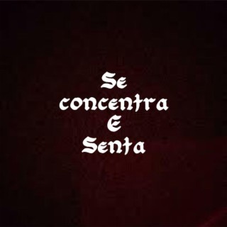 Se Concentra E Senta