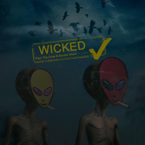 Wicked ft. Brooks wazir | Boomplay Music