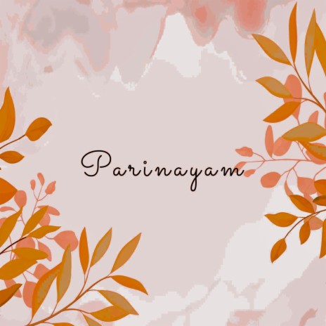 Parinayam | Boomplay Music