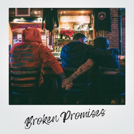 Broken Promises | Boomplay Music