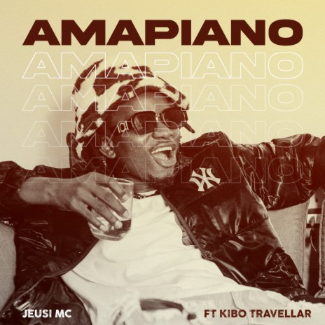 Amapiano ft. Kibo Travellar | Boomplay Music