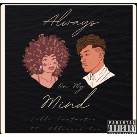 Always On My Mind ft. Allencia Fox | Boomplay Music