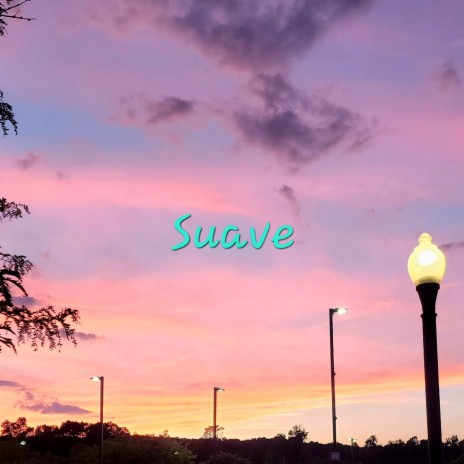 Suave | Boomplay Music