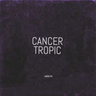 Cancer Tropic