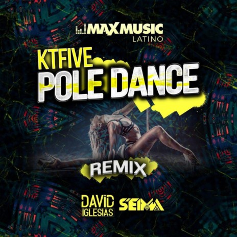 SEIMA,DAVID IGLESIAS POLE DANCE (Special Version)