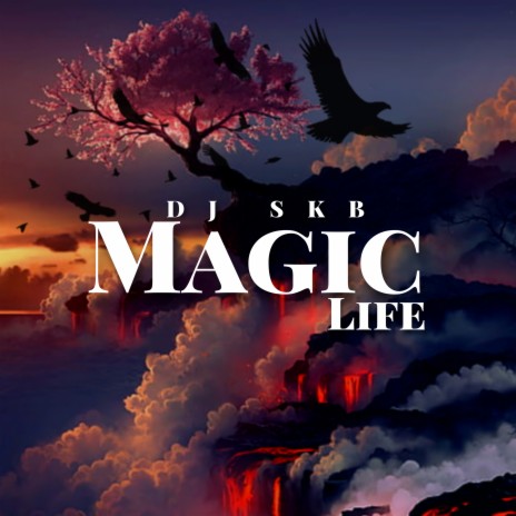 Magic Life | Boomplay Music