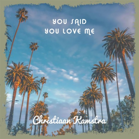 You Say You Love me (Radio Edit) | Boomplay Music