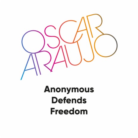 Anonymous Defends Freedom | Boomplay Music