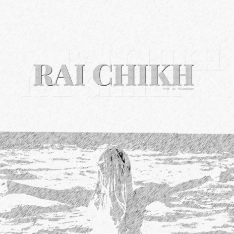 Rai Chikh