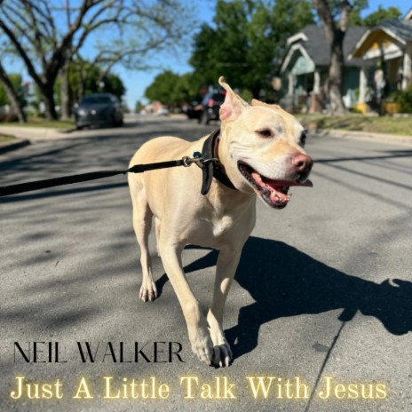 Just A Little Talk With Jesus | Boomplay Music