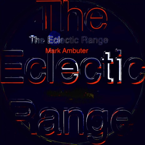 The Eclectic Range | Boomplay Music