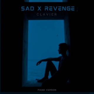 Sad X Revenge (Piano Version)