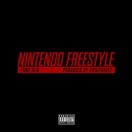 Nintendo Freestyle | Boomplay Music