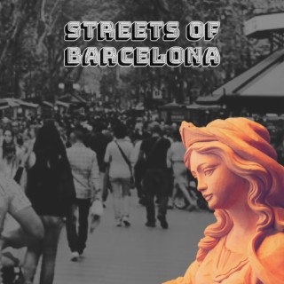 Streets of Barcelona