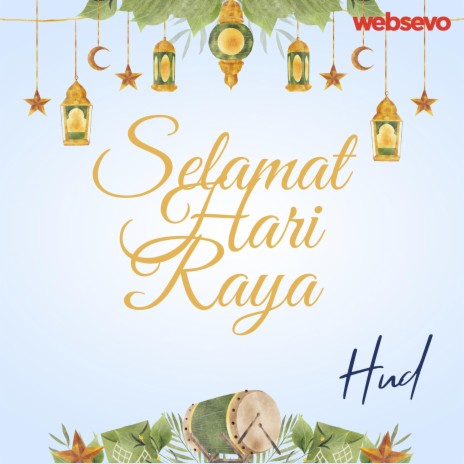 Selamat Hari Raya | Boomplay Music