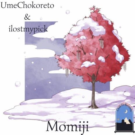 Momiji ft. ilostmypick & Chill Fi Records | Boomplay Music