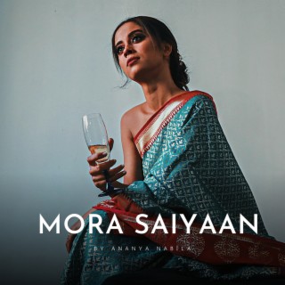 Mora Saiyaan lyrics | Boomplay Music