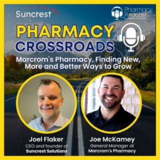 Marcrom's Pharmacy, Finding New, More and Better Ways to Grow | Pharmacy Crossroads