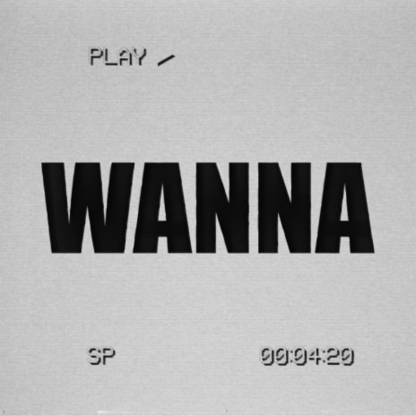 WANNA ft. palpa | Boomplay Music