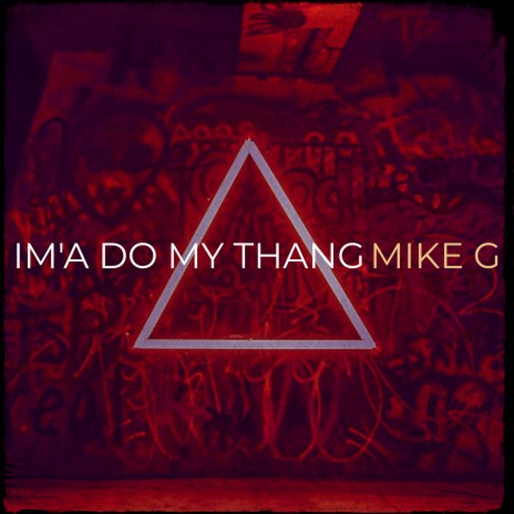 Im'a Do My Thang | Boomplay Music