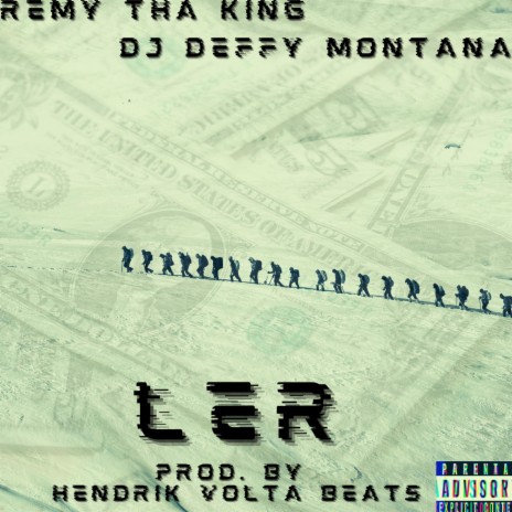 LER ft. DJ Deffy Montana | Boomplay Music