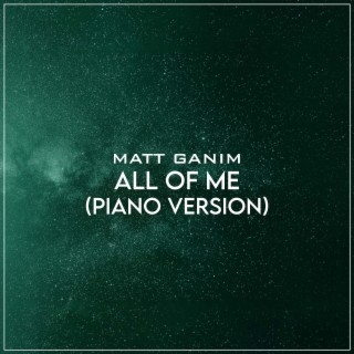 All of Me (Piano Version)