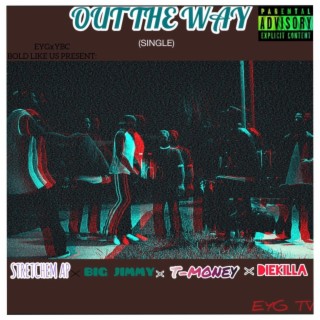 Out The Way