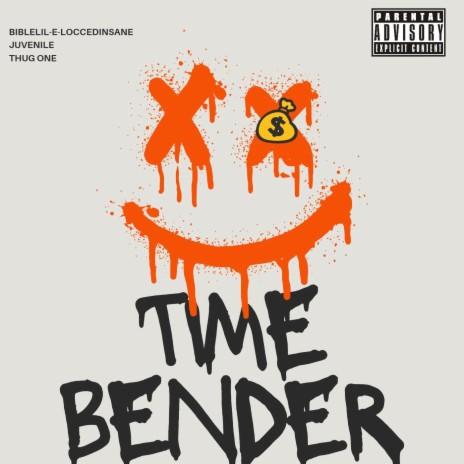 Time Bender (feat. Juvenile & Thug One)