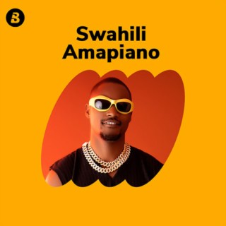 Swahili Amapiano