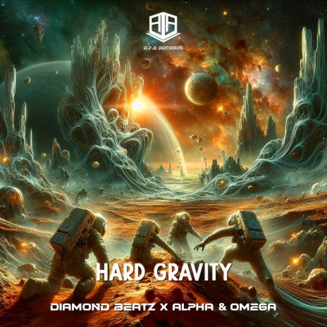 Hard Gravity ft. Alpha & Omega | Boomplay Music