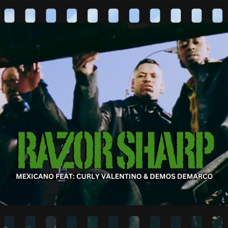 Razor Sharp ft. Curly Valentino & Demos Demarco | Boomplay Music